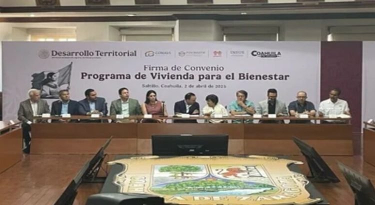 Se firma el convenio para el desarrollo de Vivienda para el Bienestar en Coahuila