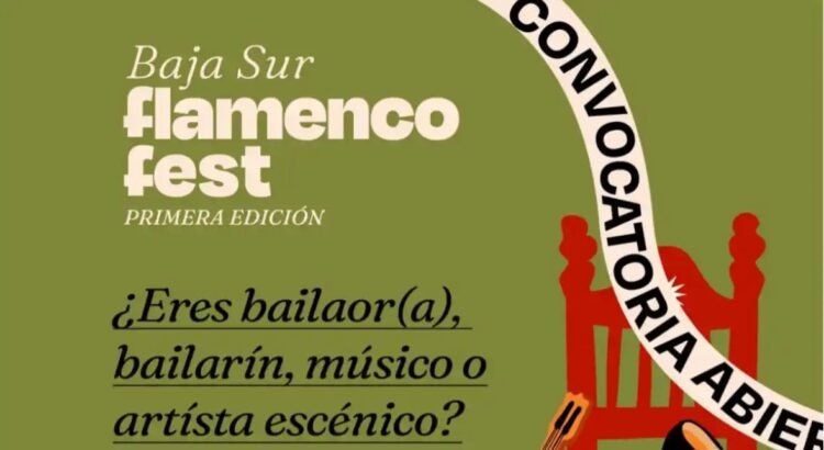 Abren convocatoria para la primera edición del Baja Sur Flamenco Fest