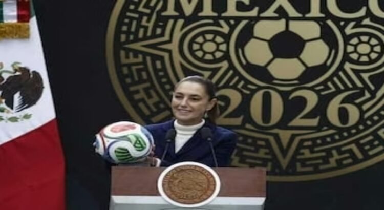 México se prepara para el Mundial 2026: Sheinbaum anuncia inversiones y acciones clave